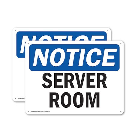 Signmission Server Room, 10 in W x Rectangle, Aluminum OS-2PACK-NS-A-710-L-18279